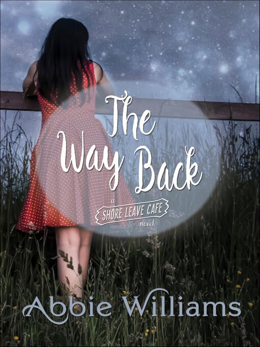 Title details for The Way Back by Abbie Williams - Available